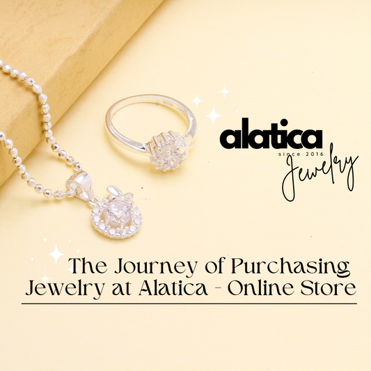 Luxury Experience: The Journey of Purchasing Jewelry at Alatica - Online Store